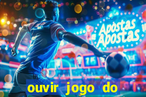 ouvir jogo do vasco ao vivo